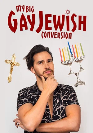 Постер: My Big Gay Jewish Conversion