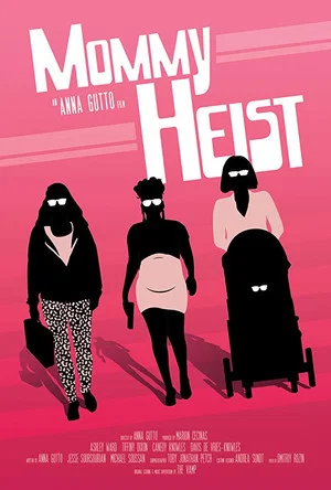 Постер: Mommy Heist