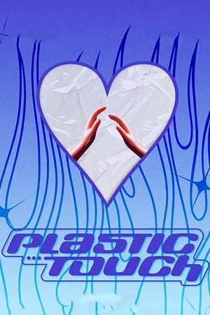 Постер: Plastic Touch