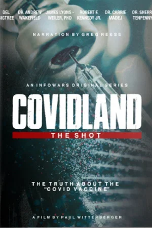 Постер: Covidland: The Shot