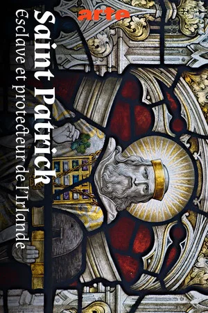 Постер: Saint Patrick, esclave et protecteur de l'Irlande