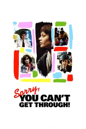 Постер: Sorry, You Can't Get Through!