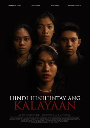 Постер: Hindi Hinihintay Ang Kalayaan