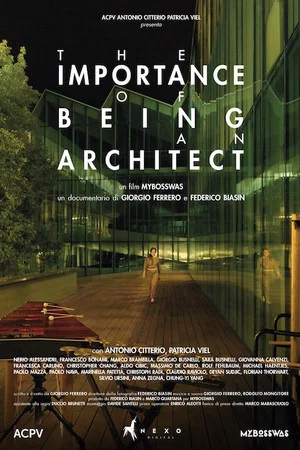 Постер: The Importance of Being an Architect