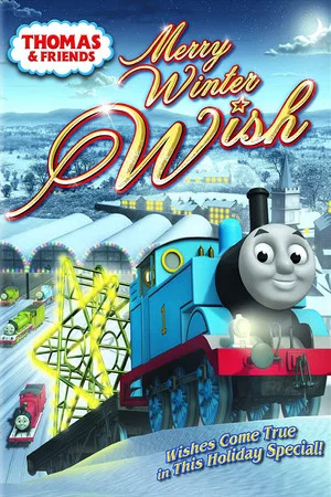 Постер: Thomas & Friends: Merry Winter Wish