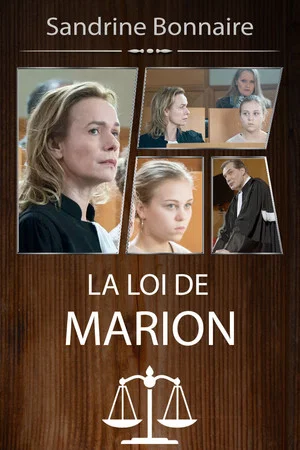 Постер: La Loi de Marion, insécurité rapprochée