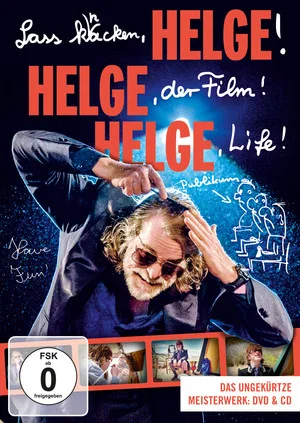 Постер: Lass knacken, HELGE, HELGE, der Film! HELGE Life!