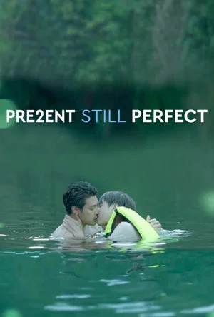 Постер: Present Still Perfect