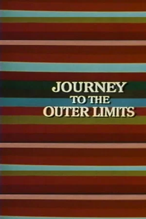Постер: Journey to the Outer Limits