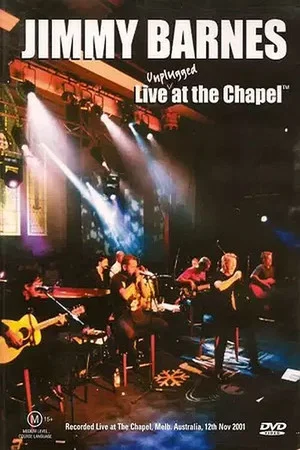 Постер: Jimmy Barnes: Live At The Chapel