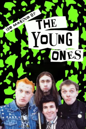 Постер: The Making of 'The Young Ones'