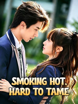 Постер: Smoking Hot, Hard to Tame