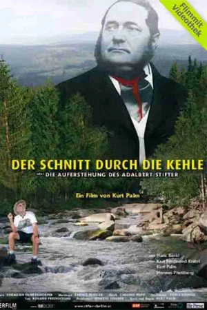 Постер: Der Schnitt durch die Kehle oder Die Auferstehung des Adalbert Stifter