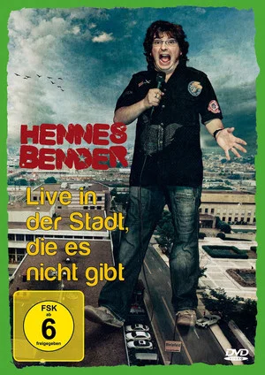 Постер: Hennes Bender - Live in der Stadt, die es nicht gibt.