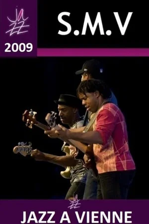 Постер: SMV: Stanley Clarke Marcus Miller Victor Wooten Jazz a Vienne 2009