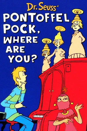 Постер: Pontoffel Pock, Where Are You?
