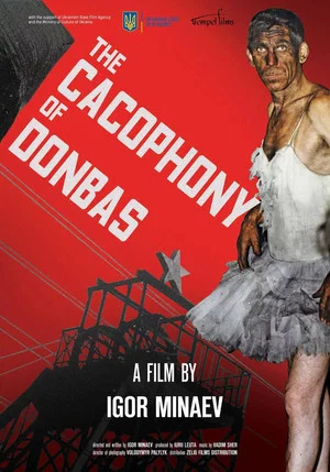 Постер: The Cacophony of the Donbas