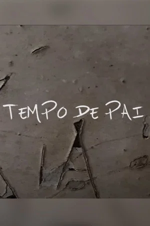 Постер: Tempo de Pai