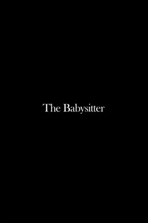 Постер: The Babysitter