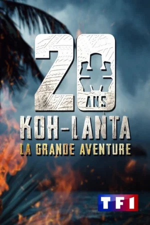 Постер: Koh-Lanta, la grande aventure
