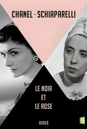 Постер: Coco Chanel vs Elsa Schiaparelli
