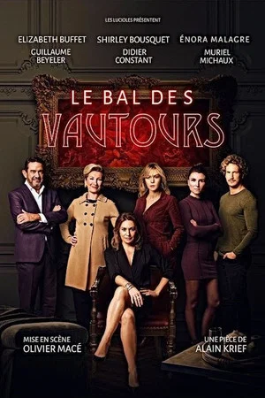 Постер: Le Bal Des Vautours