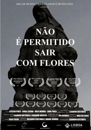 Постер: Não é Permitido Sair Com Flores