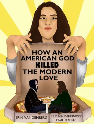 Постер: How An American God Killed the Modern Love