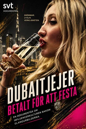 Постер: Dubaitjejer - Betalt för att festa