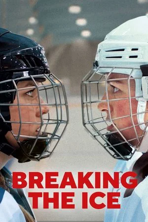 Постер: Breaking the Ice