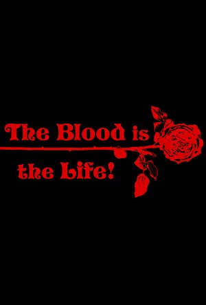 Постер: The Blood Is the Life