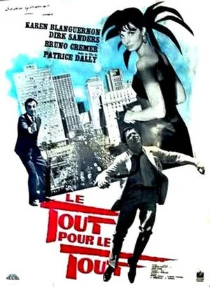 Постер: Le Tout pour le tout