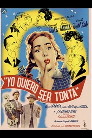 Постер: Yo quiero ser tonta