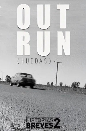 Постер: Historias Breves II: Huidas