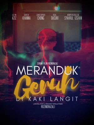 Постер: Meranduk Geruh Di Kaki Langit