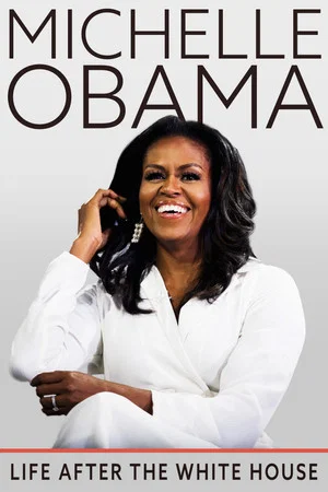 Постер: Michelle Obama: Life After the White House