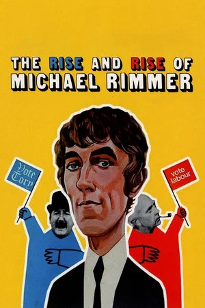 Постер: The Rise and Rise of Michael Rimmer