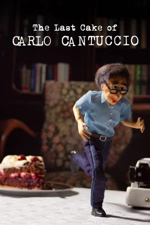 Постер: The Last Cake of Carlo Cantuccio