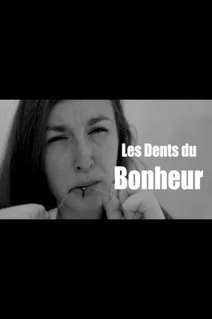 Постер: Les dents du bonheur
