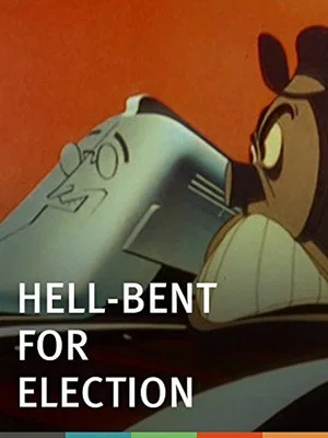 Постер: Hell-Bent for Election