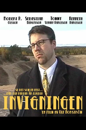 Постер: Invigningen