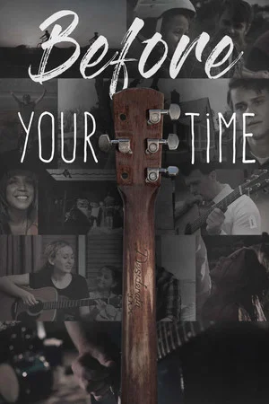 Постер: Before Your Time