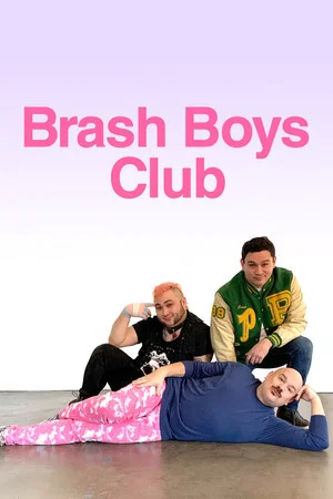 Постер: Brash Boys Club