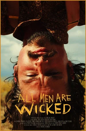 Постер: All Men Are Wicked