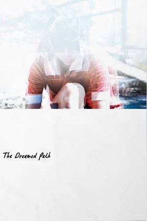 Постер: The Dreamed Path