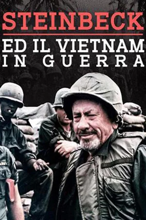 Постер: Steinbeck ed il Vietnam in guerra