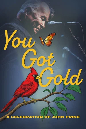 Постер: You Got Gold: A Celebration of John Prine