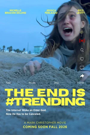 Постер: The End Is #Trending