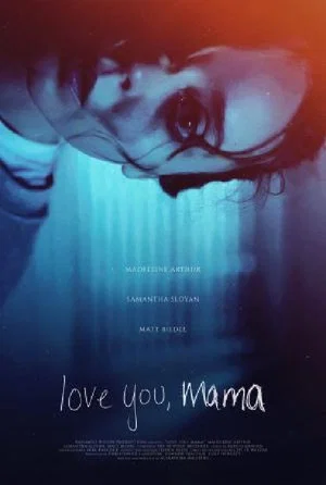 Постер: Love You, Mama