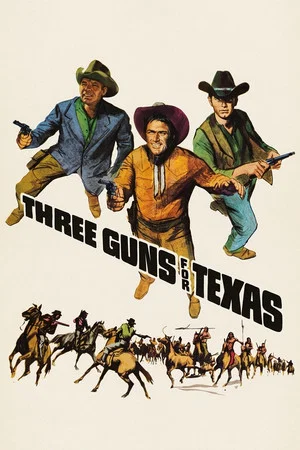 Постер: Three Guns for Texas